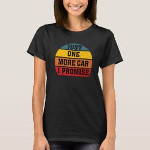 Nog een auto die ik beloof dat ik Funny Retro ca T-shirt