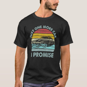 Nog een auto die ik beloof dat ik Funny Retro ca T-shirt