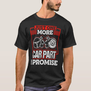 Nog één auto in deel I: auto-mechanische auto T-shirt