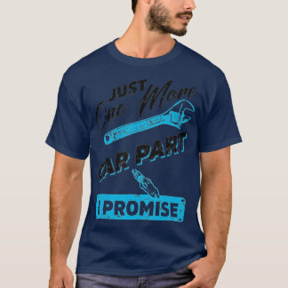 Nog één auto in mijn deel Beloof de funny Fathers  T-shirt