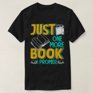 Nog één boek dat ik beloof: Grappig leesadvies T-shirt