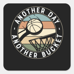 Nog een dag een emmer Basketbalontwerp Vierkante Sticker