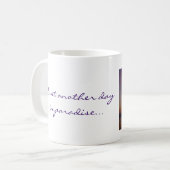 Nog een dag in het paradijs - Koffiebeker Koffiemok (Voorkant links)