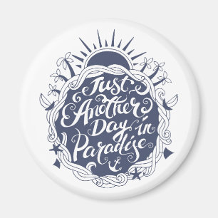 Nog een dag in het paradijs magneet