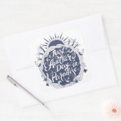 Nog een dag in het paradijs vierkante sticker (Envelop)
