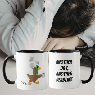 Nog een dag, nog een deadline Grappige Eend Mok