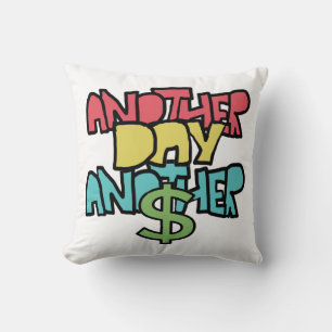 Nog een dag, nog een dollar kussen