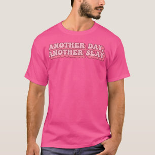 Nog een dag, nog een overwinning t-shirt
