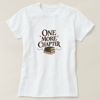 Nog één hoofdstuk - T-shirt voor boekenliefhebbers