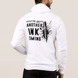 Nog een INK op komst - Funny Quote voor Tattoo Art Hoodie