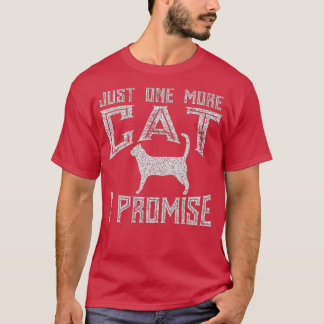 Nog één kat dat ik Kat Lover beloof T-shirt