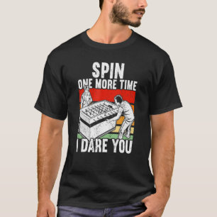 Nog één keer draaien als ik je voor Voetbal durf t T-shirt