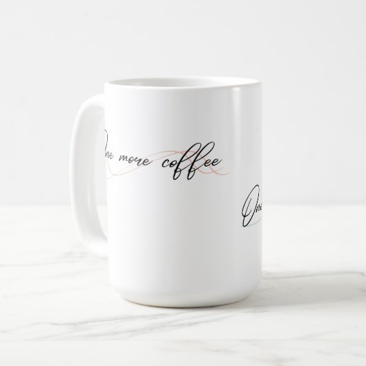 Nog een koffie, nog een hoofdstuk Mok (Voorkant links)