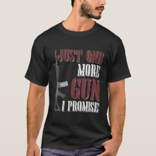 Nog één Pistool dat ik Shirt cadeau voor vuurwapen