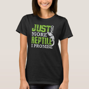 Nog een reptiel Ik beloof Shirt Funny Reptil