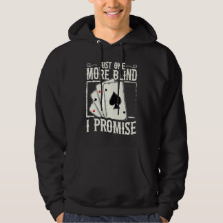 Nog maar één blind  Ik beloof het een pokerliefheb Hoodie