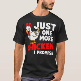Nog Maar Eén Kip Ik Beloof Boerderijdieren T-shirt