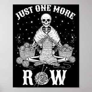 Nog maar één rij Haak Skelet Haken Breien Poster