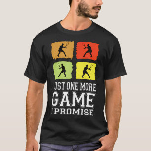 Nog maar één spelletje, ik beloof het Tennis Grapp T-shirt