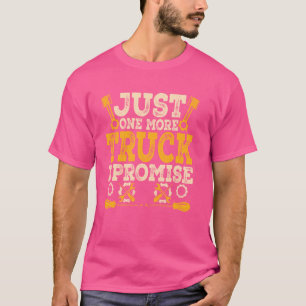 Nog maar één vrachtwagen, dat beloof ik monteur t-shirt