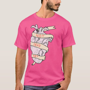 Nog niet dood t-shirt