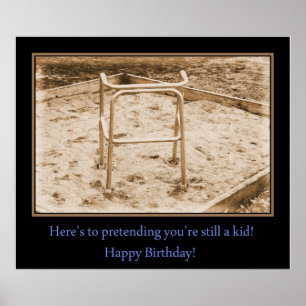 Nog steeds een kind... gelukkige verjaardag! poster