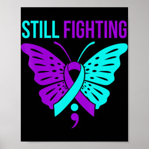 Nog steeds Fighting Happy Suicide Awareness Suppor Poster