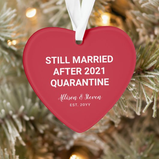 Nog steeds getrouwd 2021 Funny Quarantine Couples Ornament (Boom)