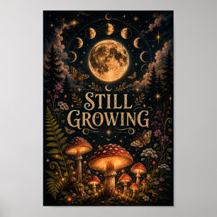 Nog steeds groeiende poster Hemelse paddestoel-w