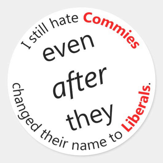 Nog steeds haat Commies Ronde Sticker (Voorkant)