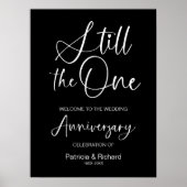 Nog steeds het One Wedding Jubileum welkomstbord Poster (Voorkant)