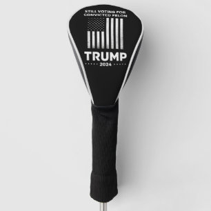 Nog steeds op veroordeelde misdadiger Trump 2024 s Golfheadcover