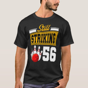 Nog steeds opvallend 56-jarige Bowling Bday Party T-shirt