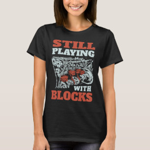 Nog steeds spelen met blokken Mechanics T-shirt