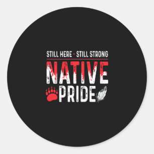 Nog steeds sterke inheemse Amerikaanse inheemse tr Ronde Sticker