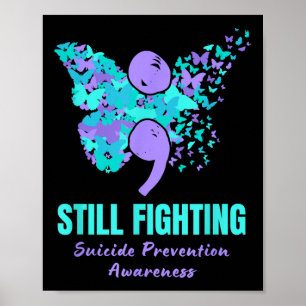 Nog steeds strijd tegen zelfmoordpreventie bewustw poster