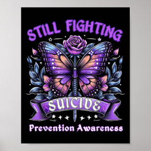 Nog steeds vechtend tegen zelfmoordpreventie bewus poster