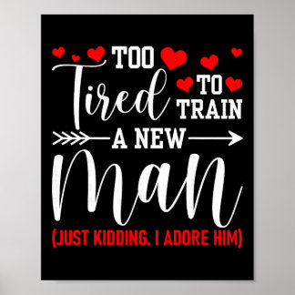 Nog steeds verliefd op haar - Te moe om een nieuwe Poster