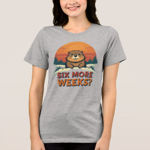 Nog zes weken? Grappige Groundhog Day Tri-Blend Shirt