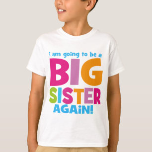 Nogmaals grote zuster t-shirt