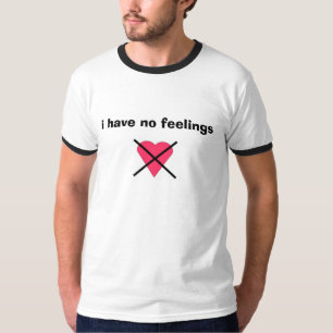 nohartslag, ik heb geen gevoelens (INTP rug) T-shirt