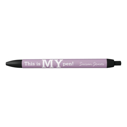 Noir C'est MON pourpre unique et drôle de stylo de (Devant)