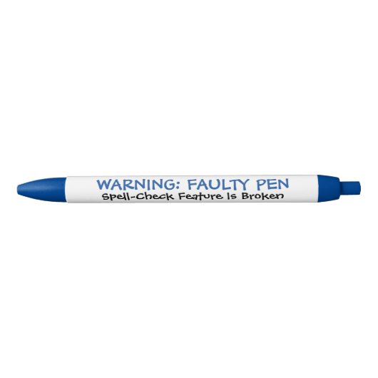 Noir Drôle "Stylo Faulty" Mauvais stylo à bille Speller (Devant)