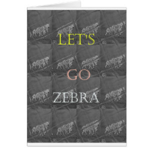 Noir et blanc Lets Go Zebra Hakuna Matata motif