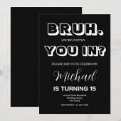 Noir Monochromatique Bruh Invitation Anniversaire (Devant / Derrière)