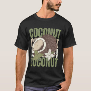 Noix de coco – État d'esprit T-Shirt d'été Unise