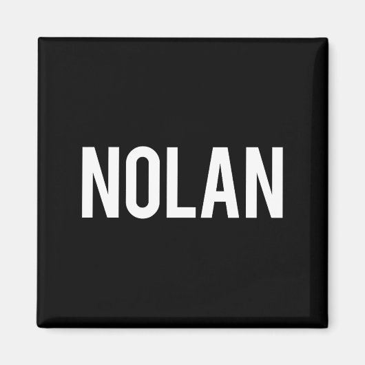 Nolan - Cool New Funny Name Fan Gift Tee Magneet (Voorkant)