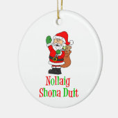Nollaig Shona Duit Irish KerstSanta Ceramic O Keramisch Ornament (Links)