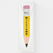 Nom de l'enseignant Pencil Bannière de classe (Vertical)