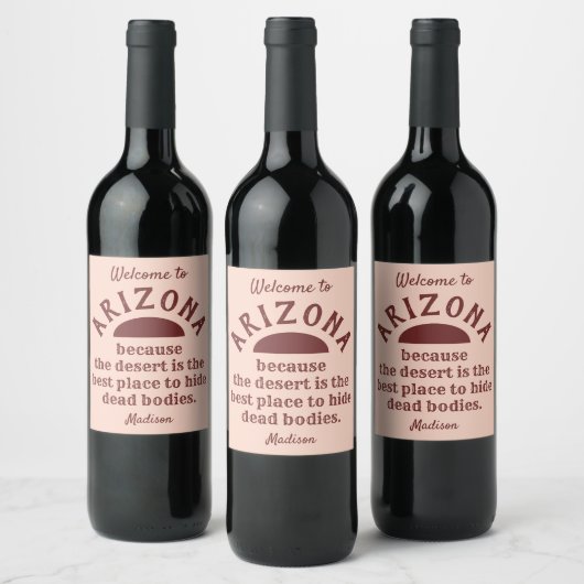Nom personnalisé drôle ARIZONA Vin Étiquette (Bouteilles)